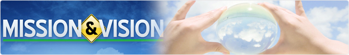 MISSION AND VISION